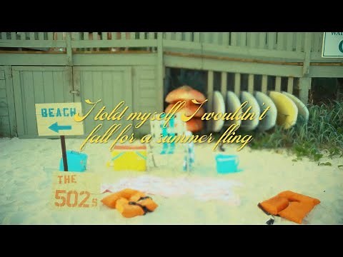 The 502s - Summer Fling (Lyric Video)