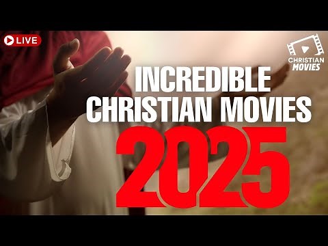 🔴LIVE I ✝️🎬INCREDIBLE CHRISTIAN MOVIES 2025 🎉