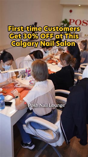 6.8K views · 5 comments | @poshnailloungecalgary in downtown Calgary is having multiple promotions including 30% off for first time customers, social media $10 voucher campaign, and more, until November 30! | Post YYC | Facebook