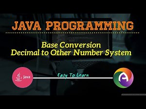JAVA Program To Perform Base Conversion Decimal to binary, Octal and Hexadecimal Number System