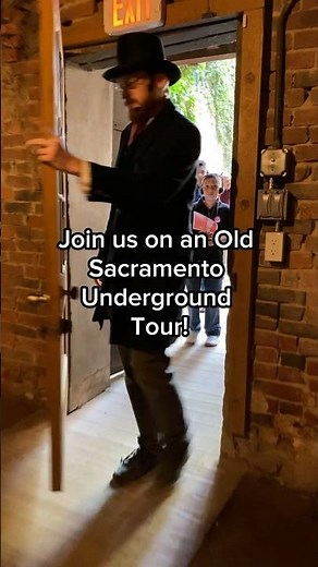 Visiting Old Sacramento? Take an Underground Tour with us at the Sacramento History Museum!