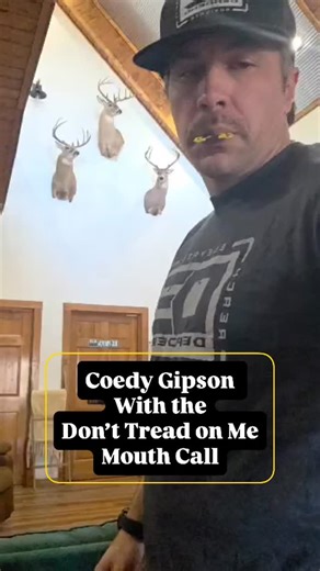 Coedy Gipson running our New Don’t Tread on Me Mouth Call. Available at the NWTF Convention Booth 942. | Dead End Outdoors