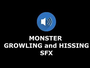 Monster Hissing and Growling - Sound Effect (SFX)