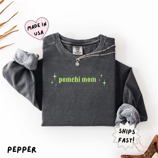 Cute Pomchi Mom Sweatshirt, Cozy Pom-chi Mama Crewneck, Perfect Gift for Pomeranian Chihuahua Mix Owner and Lover - Etsy