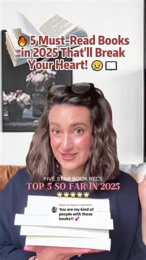 🔥 5 Must-Read Books in 2025 That'll Break Your Heart! 😢📖 #BookTok #FiveStarReads #MustReadBooks #trendingbooks #foryou #fyp #bookrecommendations #storytime #viral #favoritebooks #bestbooksof2025 #bookrecs #abbiekonnick #tiktok #story #pov #fypシ #bestbooksoftheyear