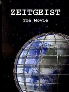 Zeitgeist (film series) - Alchetron, the free social encyclopedia