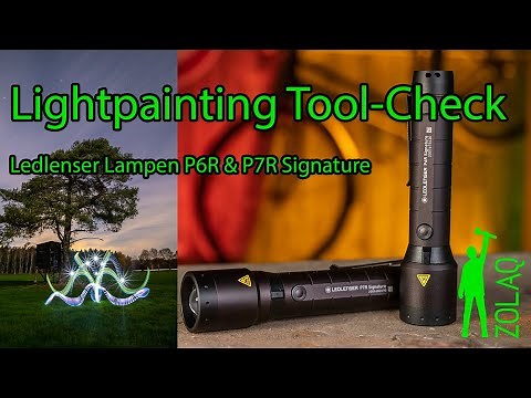Lightpainting Tool Check - Ledlenser P6R & P7R Signature - die neuen Taschenlampen