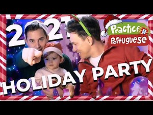 2021 Holiday Party 🎄 | Practice Portuguese | European Portuguese
