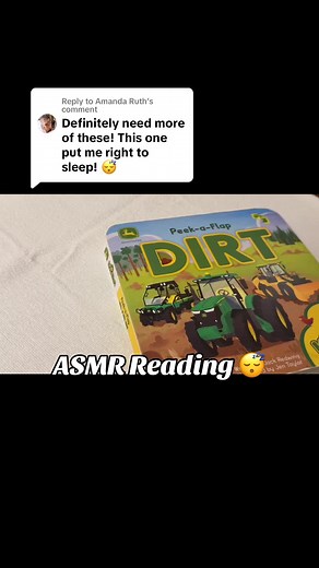Replying to @Amanda Ruth Good evening! In tonight’s video my daighter will read you her brother’s book called Dirt from John Deere. Hope you find this relaxing, and as always happy resting beautiful people! #asmr #unintentionalasmr #kidasmr #asmrreading