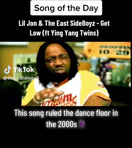 Song of the Day| Lil Jon & The East Side Boyz - Get Low (ft Ying Yang Twins) The official video… not the clean version😂 #liljon #eastsideboyz #yingyangtwins #official #video #2000s #dance #tothewindowtothewall #foryoupage #fyp #the_catalogue