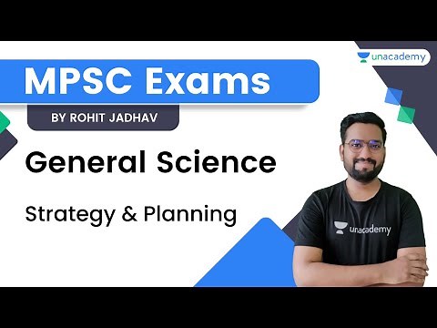 General Science | Strategy & Planning | MPSC Exams | Unacademy Live - MPSC | Rohit Jadhav