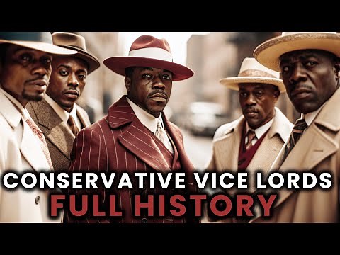 Conservative Vice Lords: Full history (Unknown) Vice Lord Nation ⭐️🎩(Willie Lloyd)