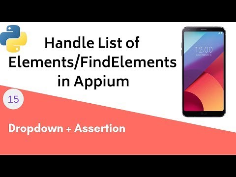 Appium Python - Handle list of Elements | Find Elements