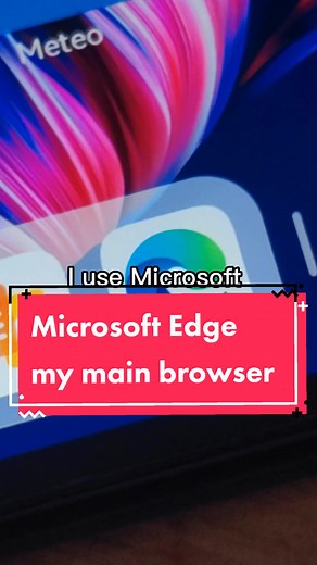 5 Reasons Why Microsoft Edge is My Main Browser