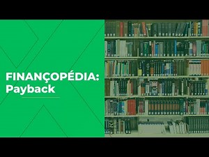 O que é Payback? Finançopédia - Mundo Financeiro
