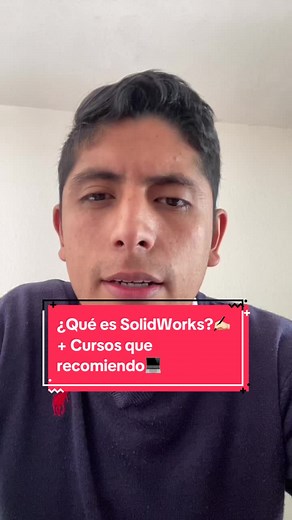 Qué es SolidWorks y cursos recomendados para aprender