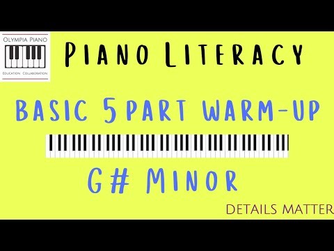 Piano Warm Up For Beginners in G# Minor - 5 Essential Skills and the Tools You Need to Understand
