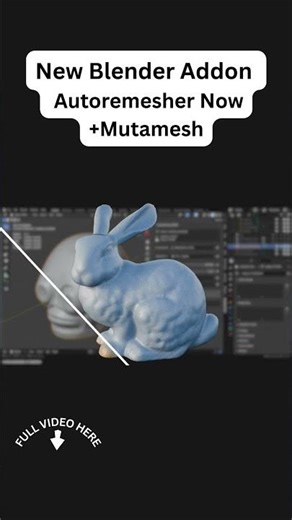 Fix ANY Messy Mesh in Blender (AutoRemesher + MutaMesh)