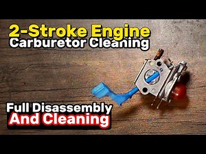 2 Stroke Small Engine Carburetor Rebuild