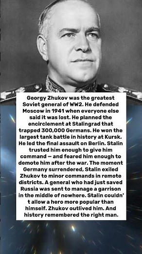 The General Who Saved The Soviet Union And Stalin Hated Him For It