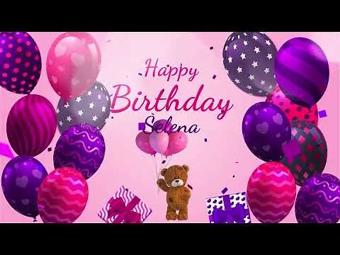 Happy Birthday Selena | Selena Happy Birthday Song | Selena