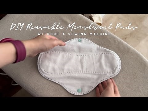 DIY Reusable Menstrual Pads with Free Sewing Pattern - No Sewing Machine Needed | Less Waste