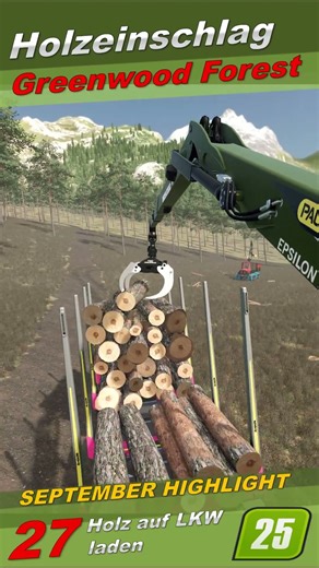 🌲LS25 / FS25🌲Holzeinschlag Greenwood Forest🌲27 Holz auf LKW laden🌲 #ls25 #fs25