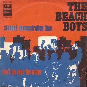 The Beach Boys - Student Demonstration Time / Don't Go Near The Water