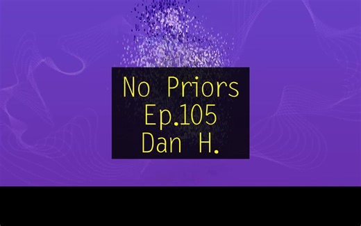 No Priors Podcast Ep. 105《与AI安全中心主任Dan Hendrycks的对话[20250305]》中英字幕