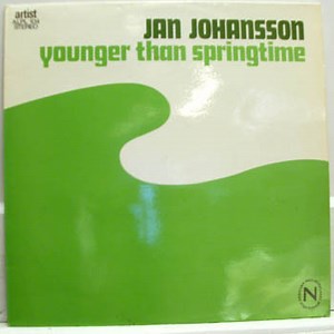 Jan Johansson - Younger Than Springtime