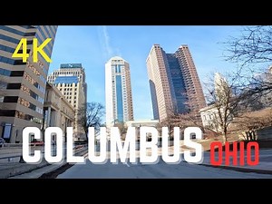 Downtown Columbus, Ohio Drive Around Tour 4K