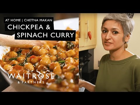 Chetna Makan's Chickpea & Spinach Curry | At Home | Waitrose