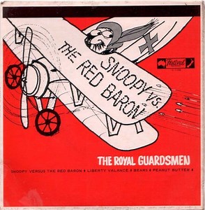 The Royal Guardsmen - Snoopy Vs. The Red Baron