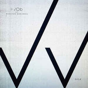 Hvob, Winston Marshall - Silk