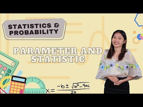 PARAMETER AND STATISTIC (Mean, Variance, and SD)