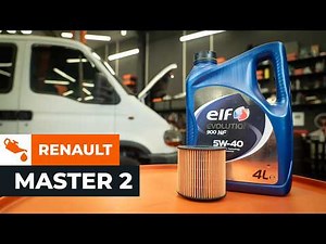 Comment remplacer l'huile moteur et le filtre à huile du Renault Master 2.2 ?