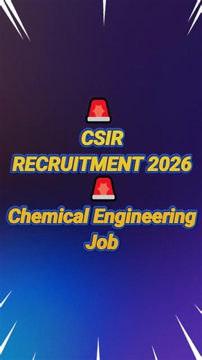 CSIR CECRI Recruitment 2026 | Chemical Engineering Jobs | Salary ₹42K