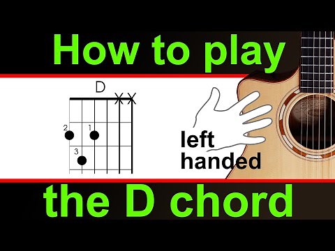 Left Handed, how to play the D major chord on guitar. Play the D chord guitar lesson