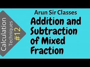 Addition and Subtraction of Mixed Fraction
