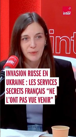 Why did French intelligence fail to see the Russian invasion of Ukraine coming?