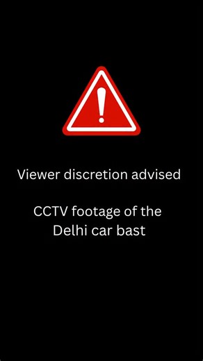 108K views · 38 reactions | #Exclusive | CCTV footage of the Delhi car blast shows the moment the i20 car exploded outside Red Fort at 6.52 pm on November 10. #indianexpress #delhi | Indian Express | Facebook