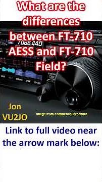What are the differences between FT 710 AESS and FT 710 Field?