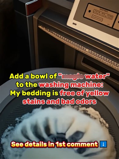 7.7K views · 11 reactions | Add a bowl of "m.a.g.i.c water" to the washing machine: My bedding is free of yellow stains and bad odors | Lessons Taught By Life | Facebook