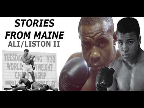 Stories From Maine: Biography of the Ali/Liston II Championship fight.