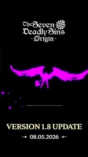 [The Seven Deadly Sins: Origin] VERSION 1.8 COMING SOON