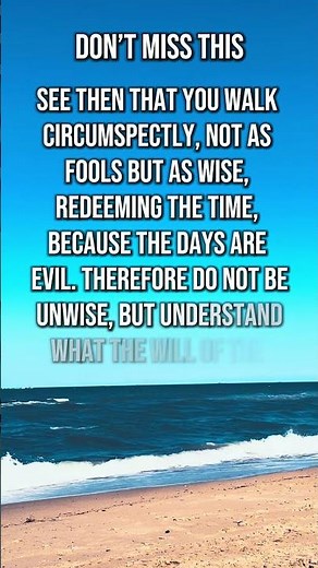 🧠 Bible Verse Of The Day: Ephesians 5:15-17 Walk in Wisdom, Redeem the Time!