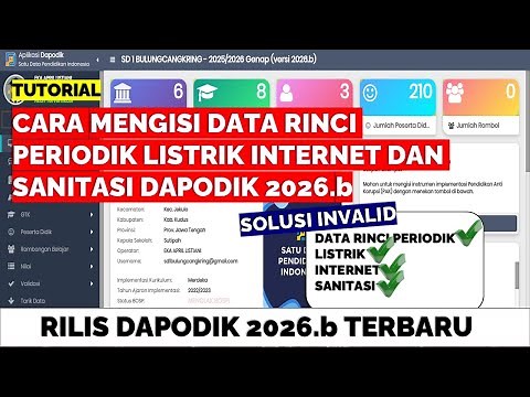 CARA MENGISI DATA RINCI PERIODIK LISTRIK INTERNET DAN SANITASI DAPODIK 2026.b