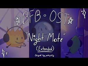 BFB OST- "Night Mote" [Extended, Looped]