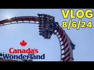 First Time EVER at Canada's Wonderland! | Vlog 8/6/24
