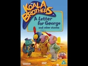 Opening and Closing to The Koala Brothers - A Letter for George and Other Stories UK DVD (2004)